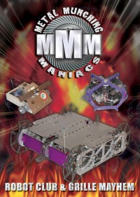 Metal Munching Maniacs: Robot Club & Grille Mayhem DVD